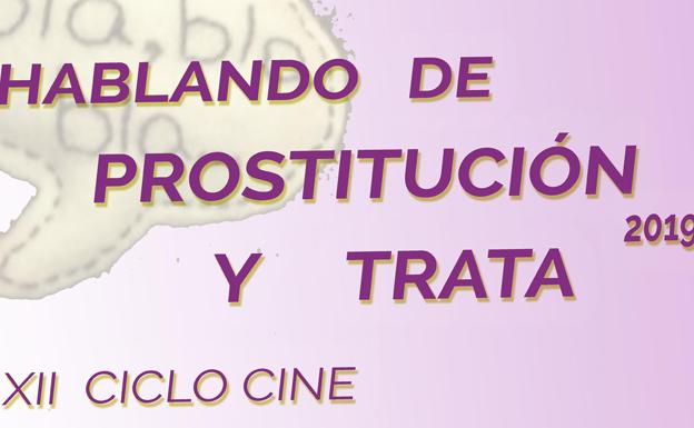 'Alanis' abre el ciclo de cine 'Hablando de prostitución y trata', el 18 de marzo