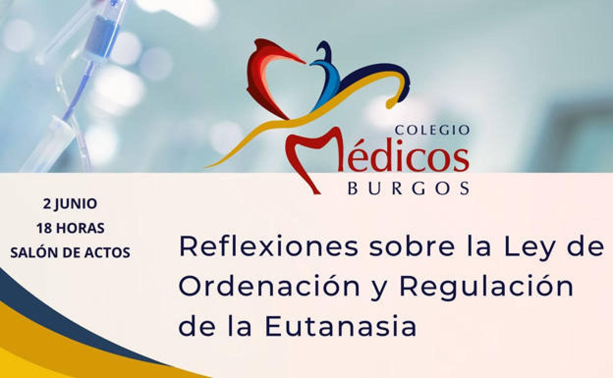 El Colegio de Médicos de Burgos acoge el 2 de junio una jornada sobre la Ley de Eutanasia