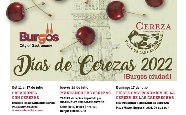 'Días de cerezas' regresa a Burgos del 11 al 17 de julio