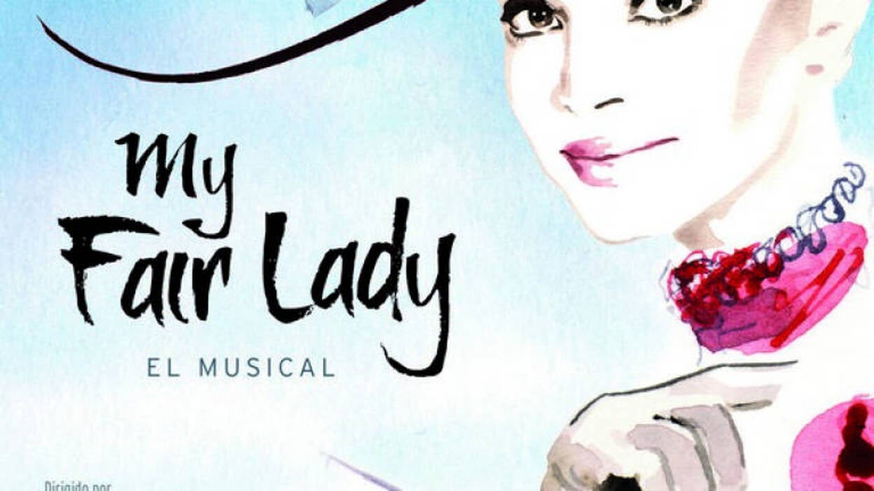 Llega My Fair Lady con Paloma San Basilio