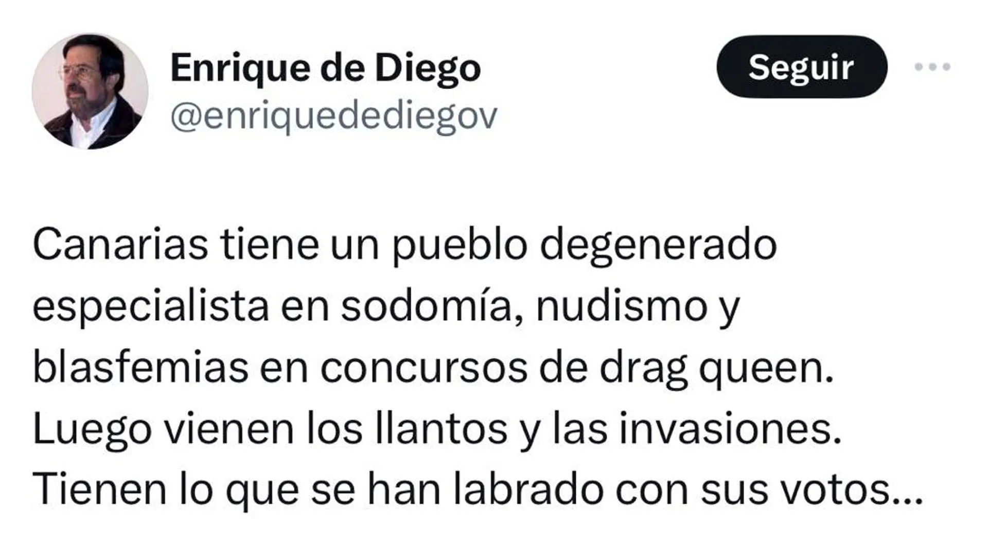 El último exabrupto de Enrique de Diego: «Canarias, especialista en  sodomía» | Canarias7