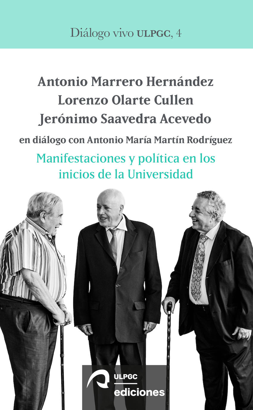Volumen 'Manifestaciones y políticas en los inicios de la Universidad', de 'Diálogo Vivo'.