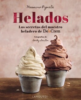 El libro que puede convertir a cualquiera en maestro heladero