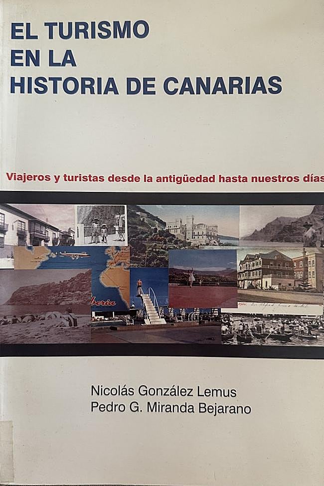El libro imprescindible sobre la Historia el turismo en Canarias