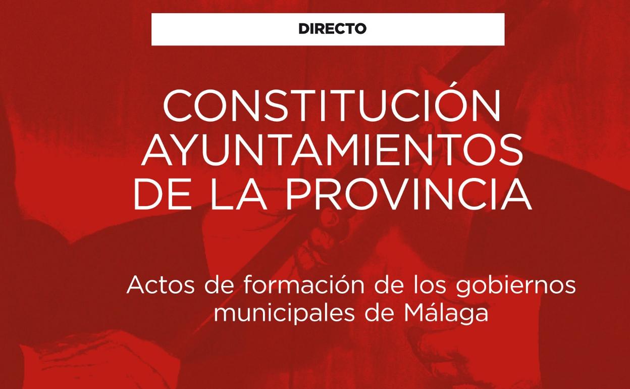 Directo | Así transcurre la constitución de los ayuntamientos en la provincia de Málaga