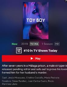 Imagen secundaria 2 - Listas de Netflix que sitúan a la serie 'Toy Boy' como la más vista de la plataforma en Argentina y España. A la derecha, la producción rodada en Málaga en el 'top ten' de Estados Unidos. 