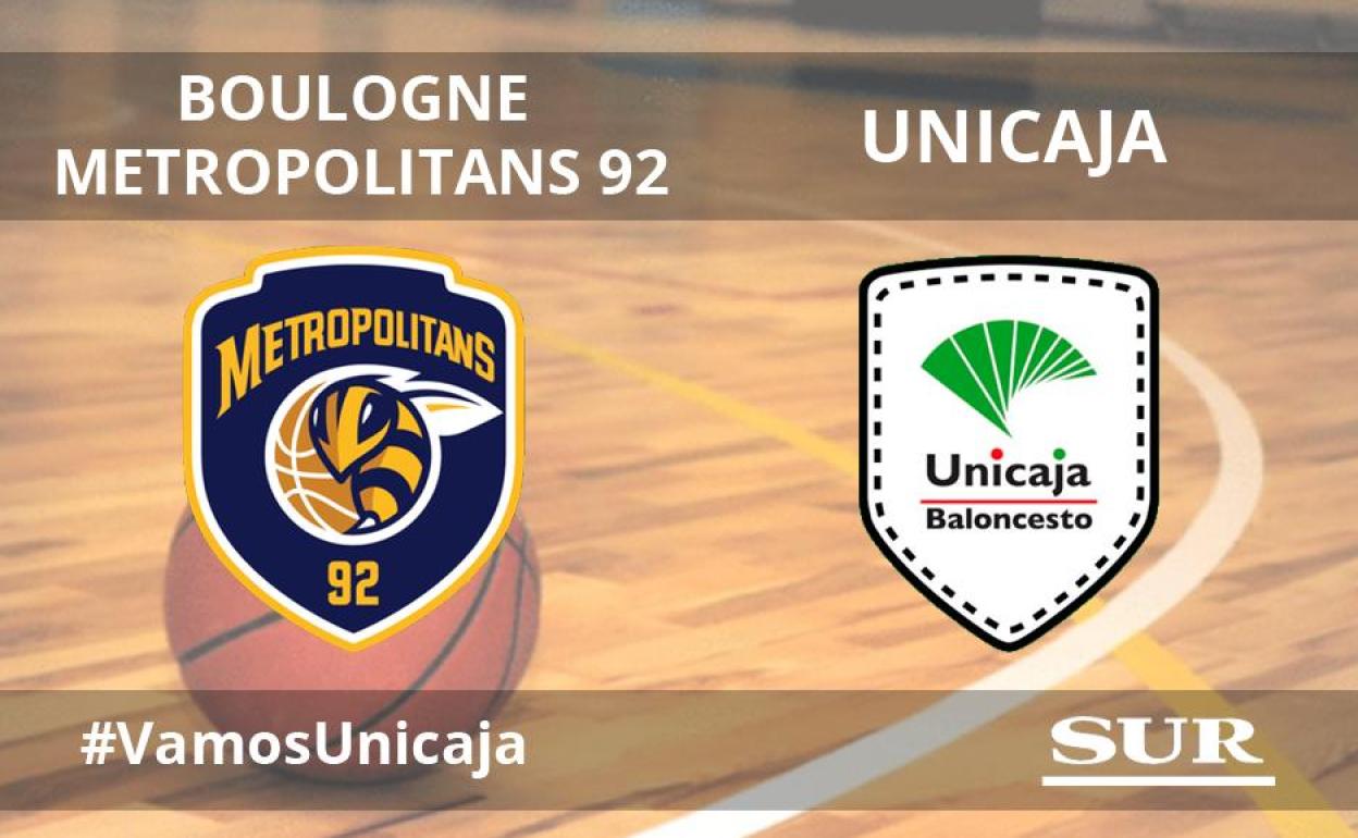 En directo, partido Metropolitans 92-Unicaja, de la Eurocup de Baloncesto