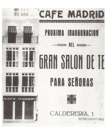 Imagen secundaria 2 - Arriba, un negocio en calle Granada en los años 40. Abajo, imagen antigua de calle Nueva. Y al lado, una publicidad del mítico Café Madrid.