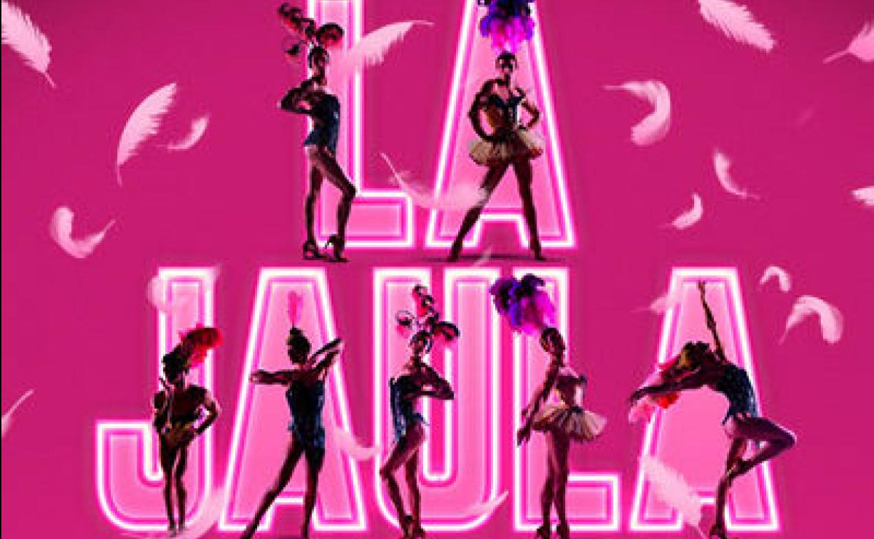 Vista del cartel de 'La Jaula de las locas'. 