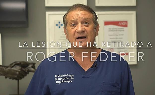 Vicente de la Varga analiza analiza la lesión que ha retirado a Roger Federer