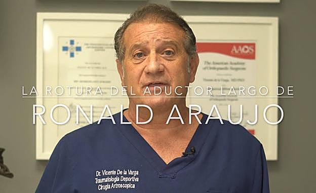 El traumatólogo Vicente de la Varga analiza la rotura del aductor largo de Ronald Araújo