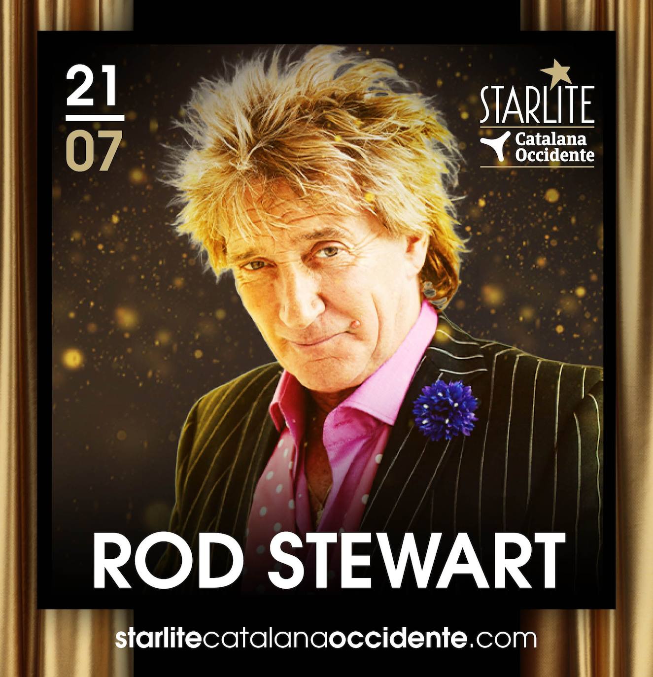 Cartel anunciador de Rod Stewart en Catalana Starlite Occidente. 