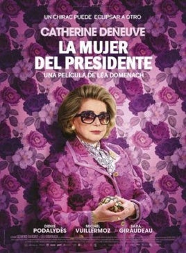 La mujer del presidente (Bernadette): Sinopsis, tráiler y reparto