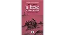 El éxodo de Málaga a Almería
