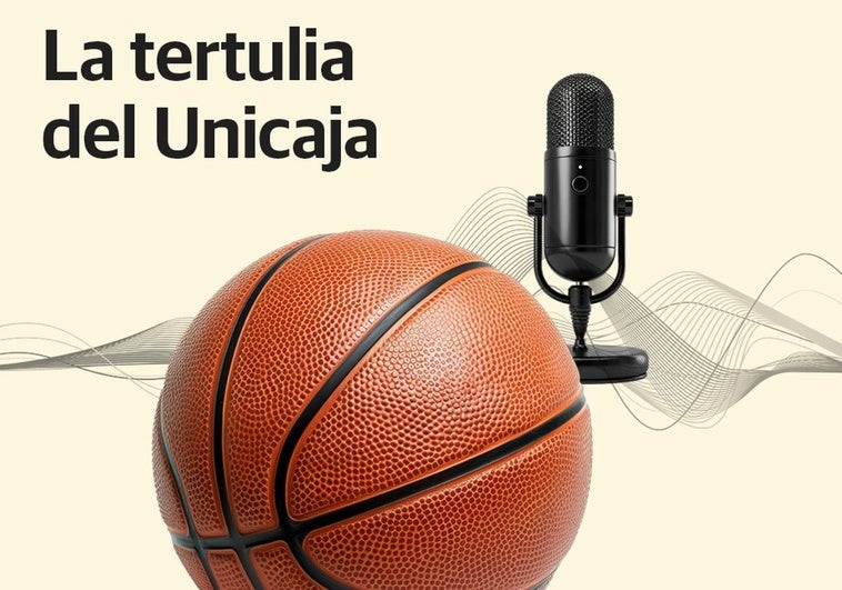 El día después de la gran victoria del Unicaja en la Copa, en la tertulia