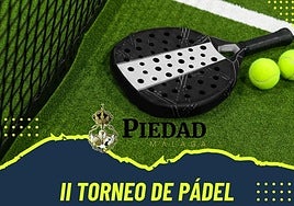 Cartel del torneo de pádel organizado por la Hermandad de la Piedad.