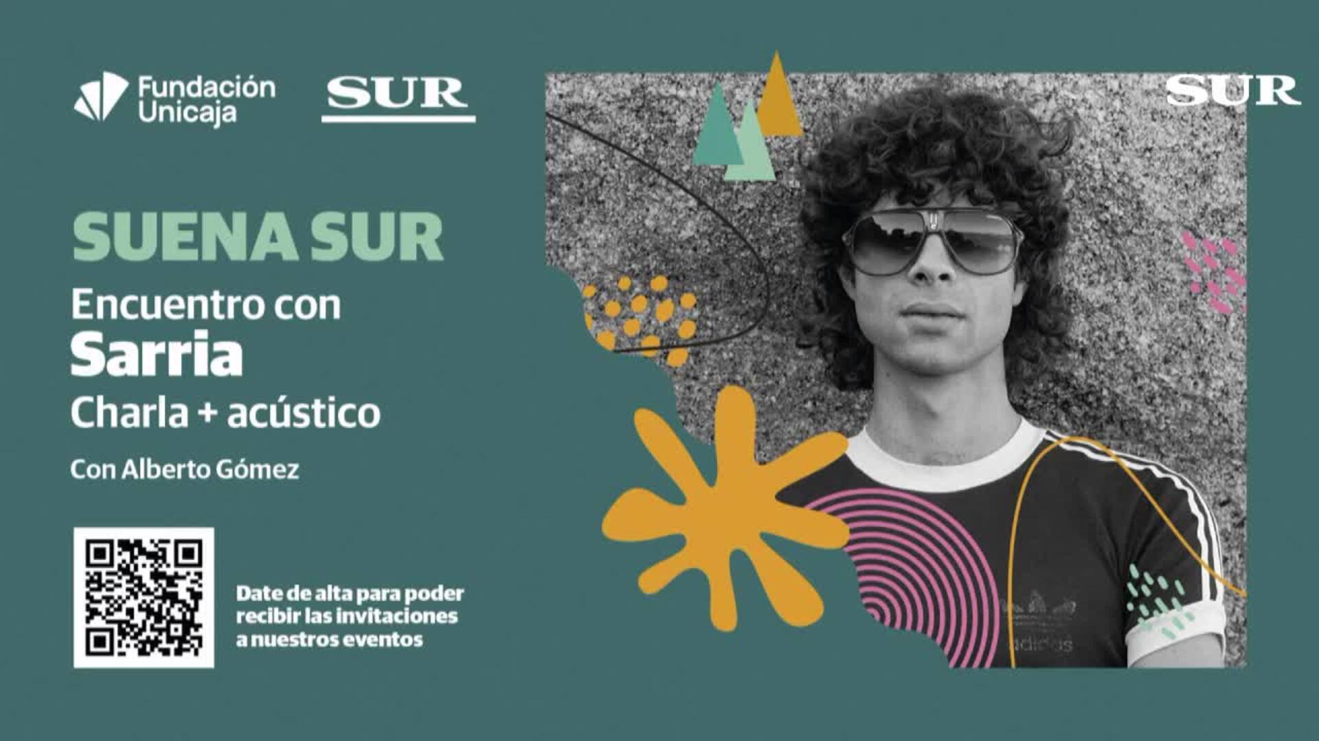 Sarria derrocha autenticidad en el encuentro con Suena SUR y su primer directo en la Sala Fundación Unicaja María Cristina