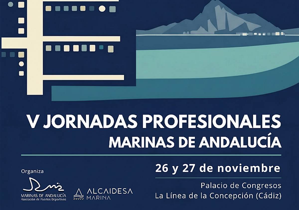 Marinas de Andalucía celebra sus V Jornadas Profesionales