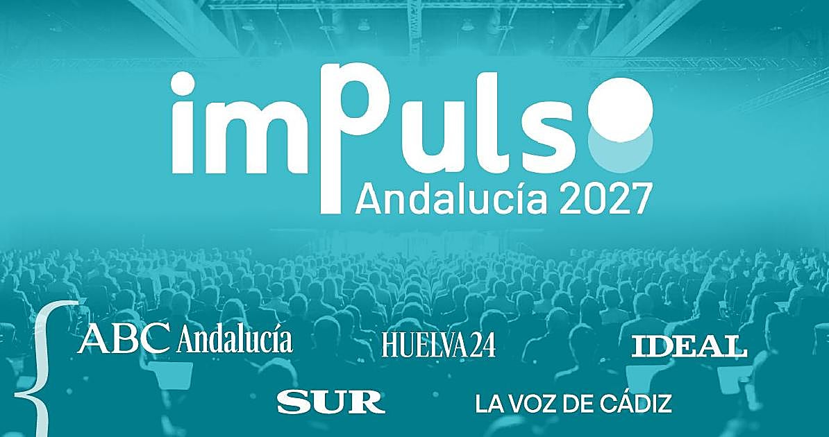 Vocento lanza Impulso Andalucía, el gran cónclave para diseñar el futuro de la región