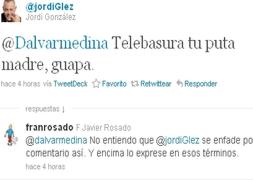 Jordi González: «Telebasura tu puta madre, guapa»