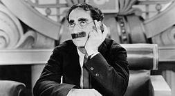 Groucho Marx.