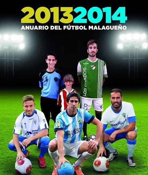 Este viernes, consigue en tu quiosco: El Anuario del Fútbol Malagueño