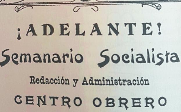 Portada del semanario socialista '¡Adelante!' que se editó en Eibar a principios del siglo XX.