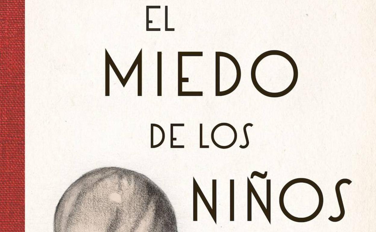 'El miedo de los niños' de Antonio Muñoz Molina (Seix Barral)
