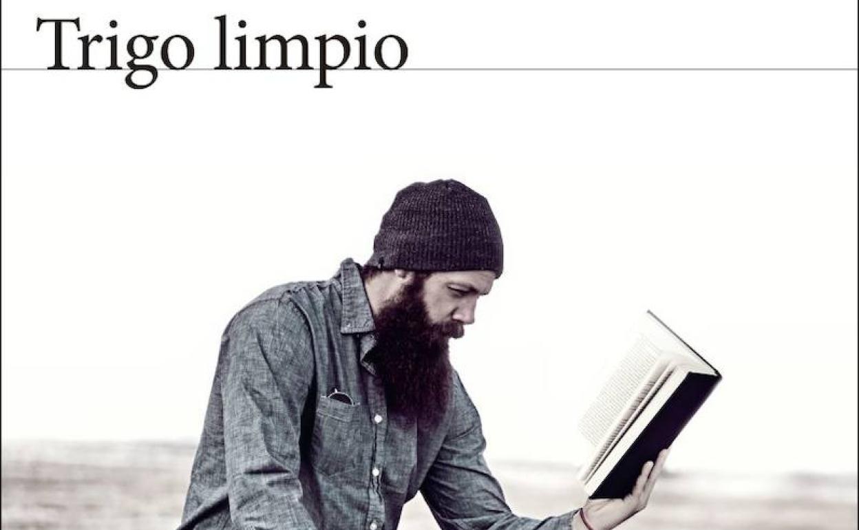 'Trigo limpio' de Juan Manuel Gil (Seix Barral)