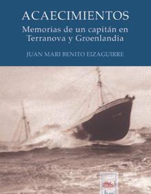 Imagen secundaria 2 - Bacaladeros de Pasaia refugiados en Saint Pierre ante la amenaza de un ciclón en 1959, Juan Mari Benito Izaguirre y su libro.