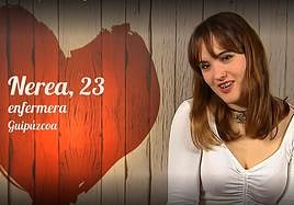 Nerea, enfermera guipuzcoana, acudió al programa de Carlos Sobera para buscar pareja.