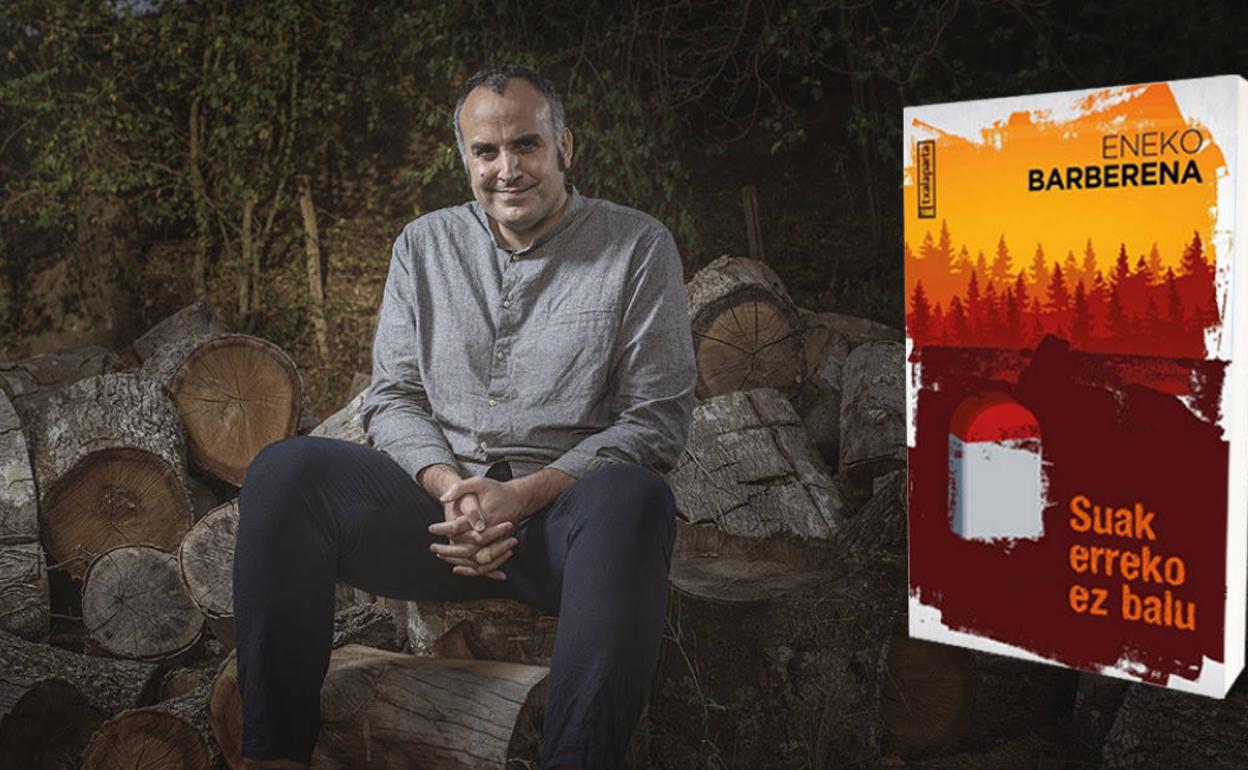 Euskal Nobela Beltzaren Astea: (H)ilbeltzaren baitan aurkeztuko du Eneko Barberenak 'Suak erreko ez balu' eleberria