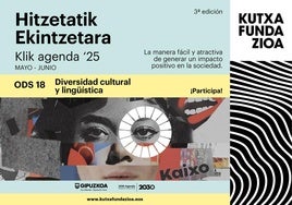 Hitzetatik Ekintzetara, centrada este año en la diversidad cultural y lingüística