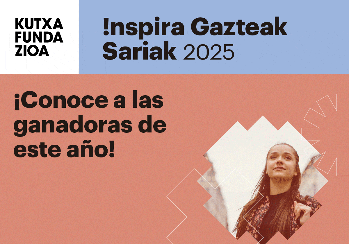 Premios Inspira Gazteak 2025: quiénes son las 5 mujeres premiadas por Kutxa Fundazioa