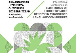 Arnasguneen garrantzia aztertuko duen nazioarteko konferentzian izena emateko azken egunak