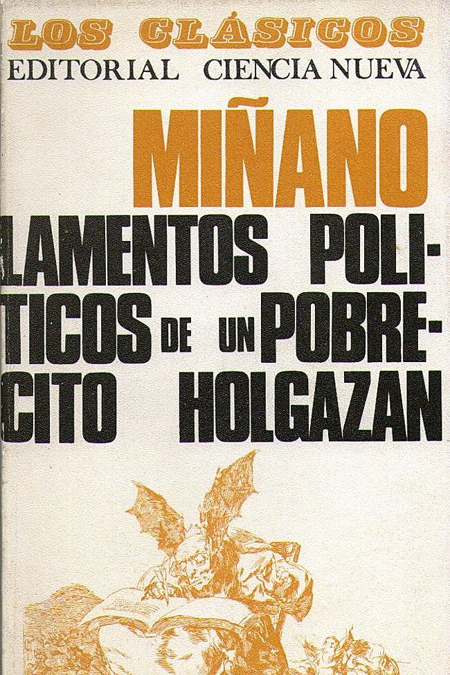 'Lamentos políticos de un pobrecito holgazán que estaba acostumbrado a vivir a costa ajena' (Madrid, 1820).