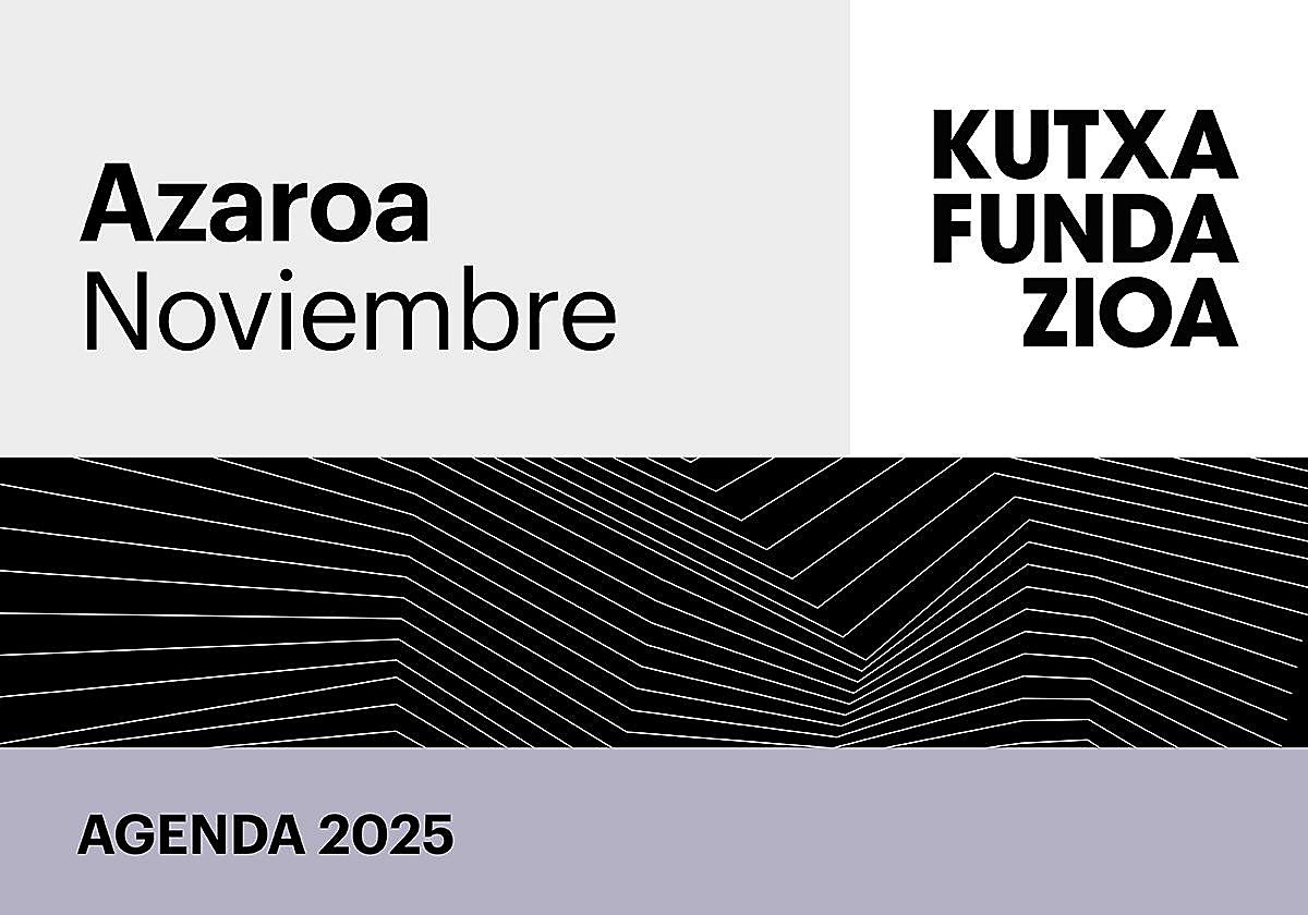 Agenda de Kutxa Fundazioa en noviembre 2025: conciertos, exposiciones y actividades culturales