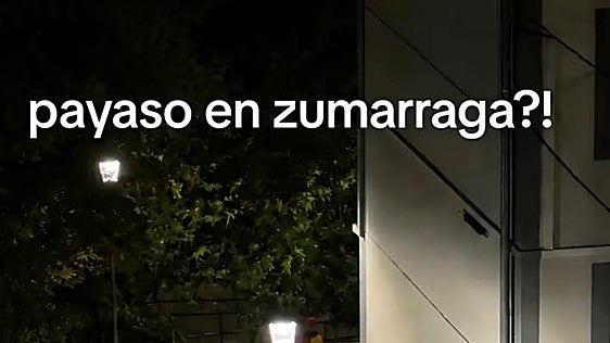 Los rumores de la supuesta aparición de un payaso en las calles generan alboroto y desasosiego en Urretxu y Zumarraga