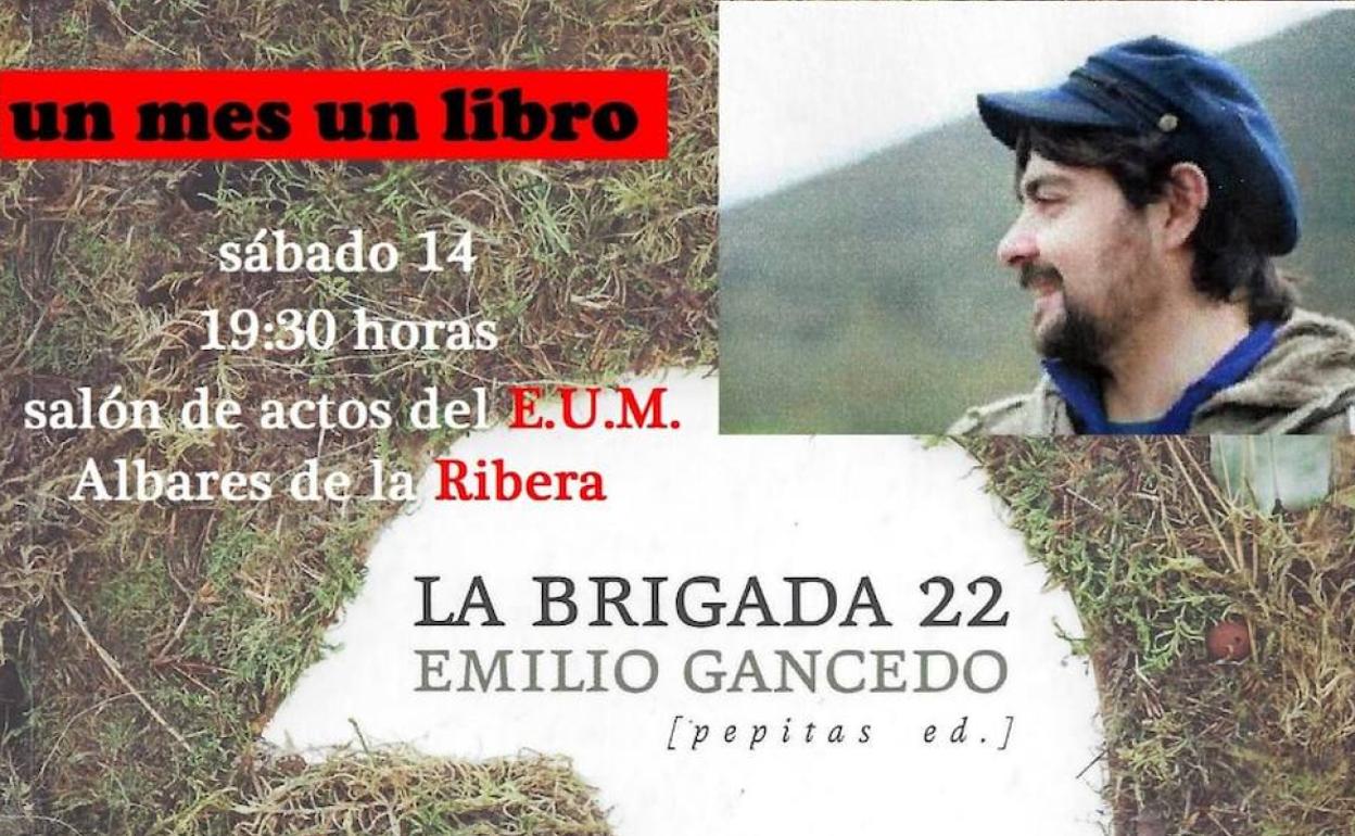 El berciano Emilio Gancedo presenta en Albares de la Ribera su primera novela, 'La brigada 22'