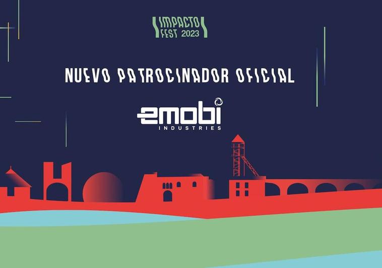 Emobi Industries, nuevo patrocinador oficial del Impacto Fest