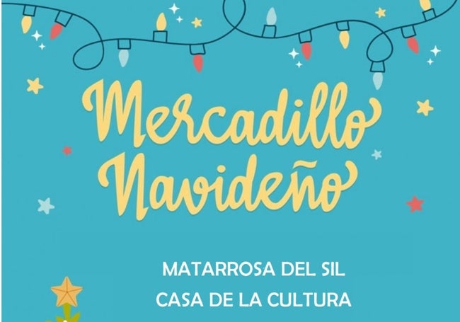 Cartel del mercadillo navideño de Matarrosa del Sil.