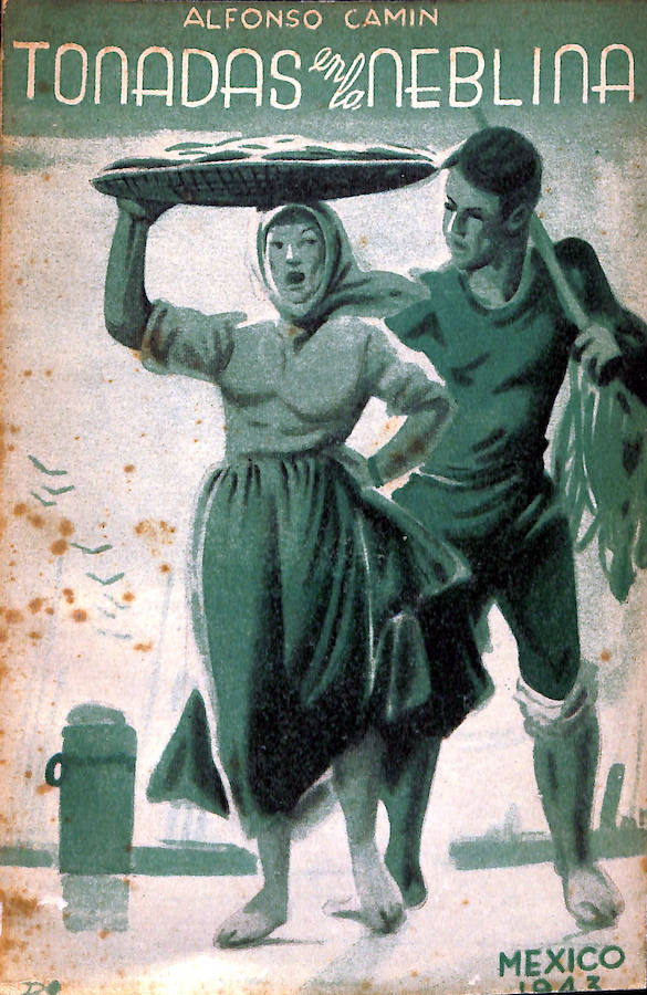 Cubierta del libro Tonadas en la neblina, de Alfonso Camín (México, s.n., 1943).