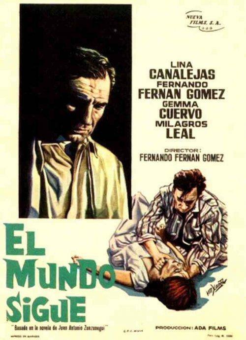 El mundo sigue (Fernando Fernán-Gómez, 1963) 