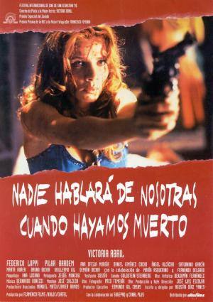 Nadie hablará de nosotras cuando hayamos muerto (Agustín Díaz Yanes,1995)