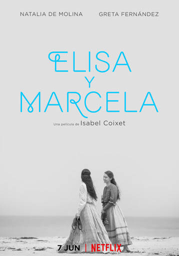 Elisa y Marcela (Isabel Coixet, 2019)<