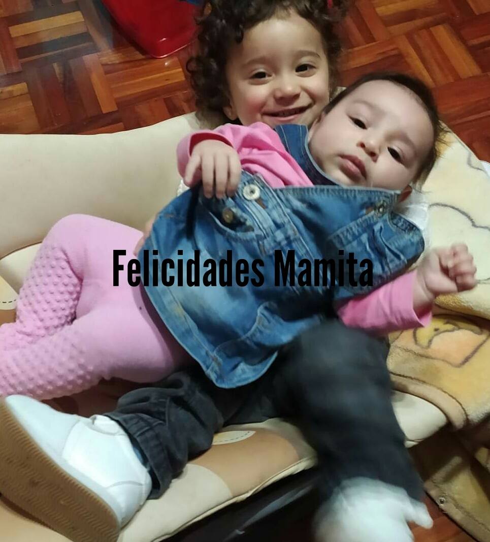 Felicidades mamita