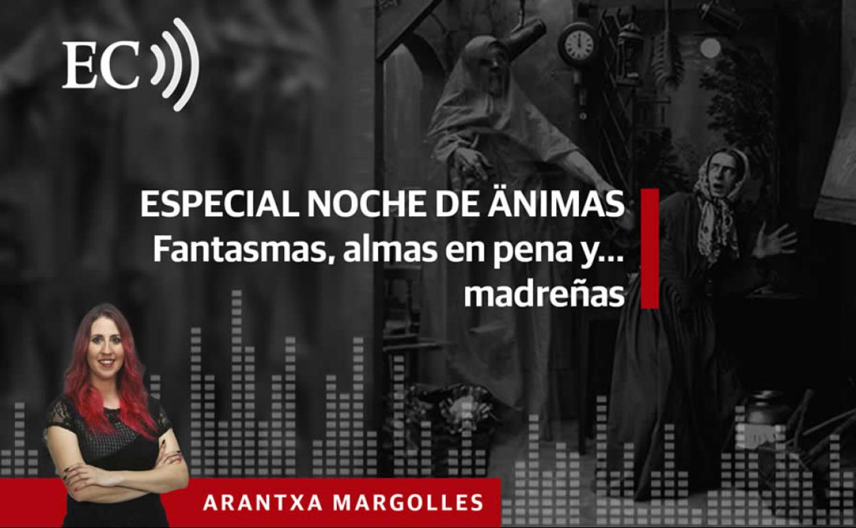 Podcast: Especial Noche de Ánimas. Fantasmas, almas en pena y… madreñas. Las 'casas de los duendes'