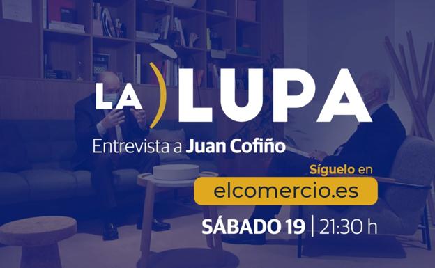 Entrevista a Juan Cofiño, vicepresidente del Principado, este sábado a las 21.30 horas en EL COMERCIO