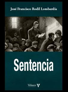 Sentencia (Velasco Ed. 272 págs. 18 euros)