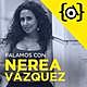 Falamos con Nerea Vázquez